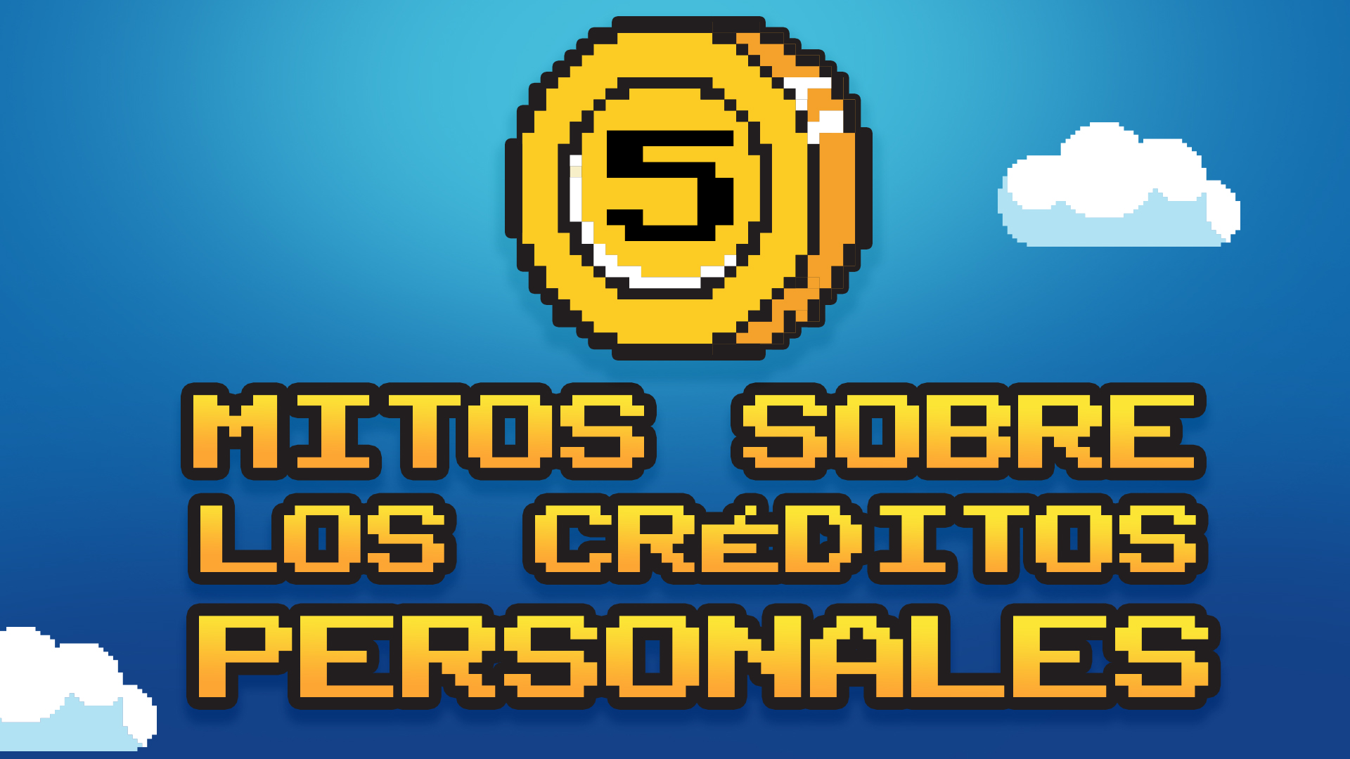 Conoce el juego: 5 mitos sobre los préstamos personales