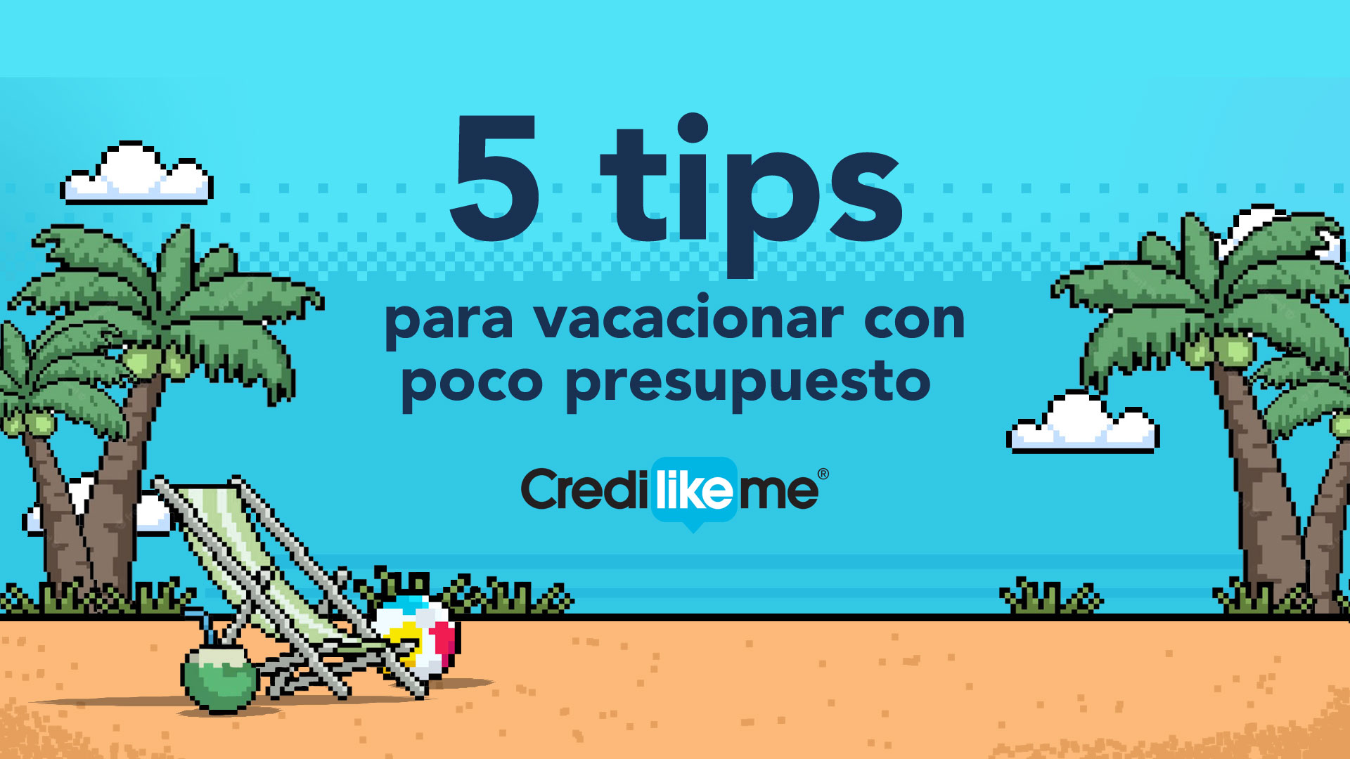 ¿Qué hacer en Semana Santa?    5 tips para vacacionar con poco presupuesto